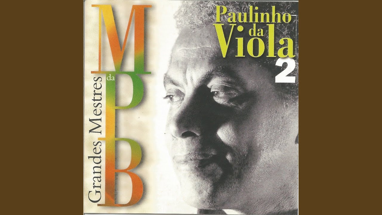 Paulinho da Viola mpb br música popular brasileira