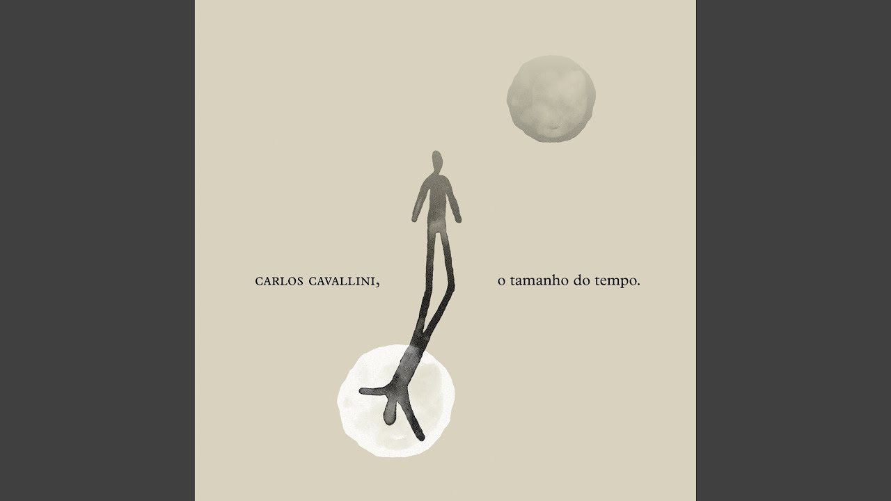 Carlos Cavallini – O Tamanho do Tempo (2024)