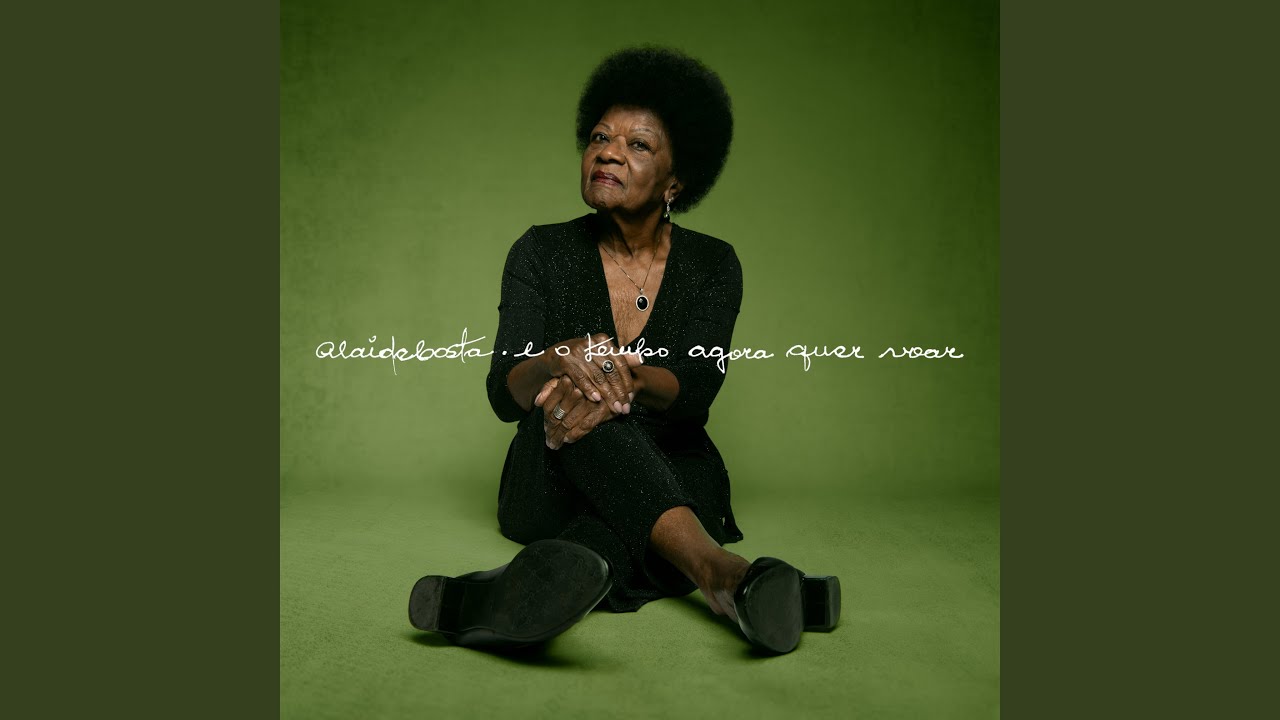 Alaíde Costa – E o Tempo Agora Quer Voar (2024)