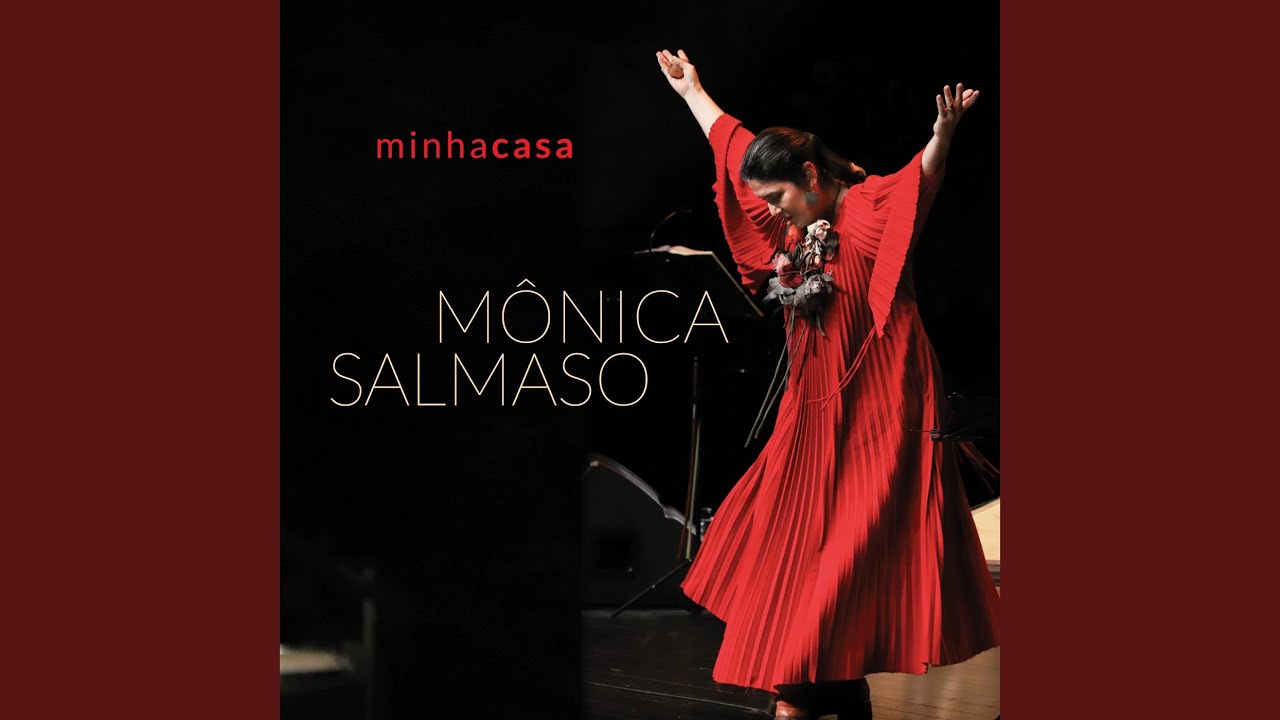Mônica Salmaso – Minha Casa (2025)