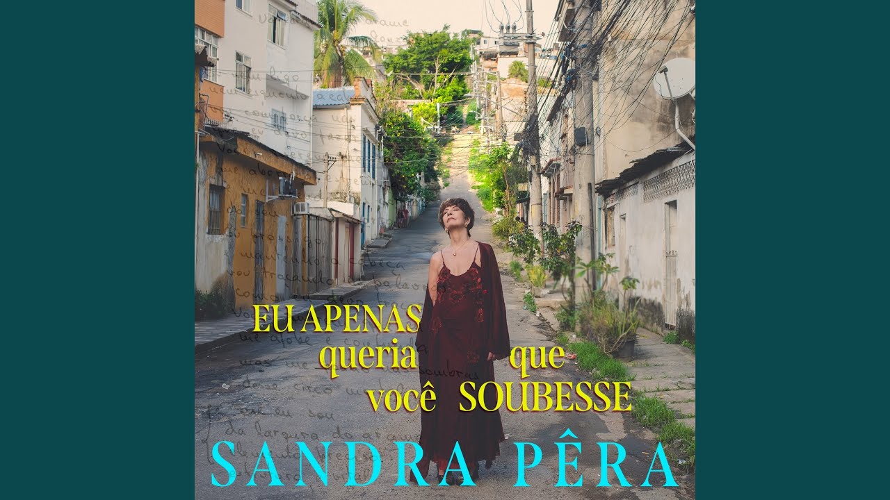 Sandra Pêra – Eu Apenas Queria Que Você Soubesse (2025)