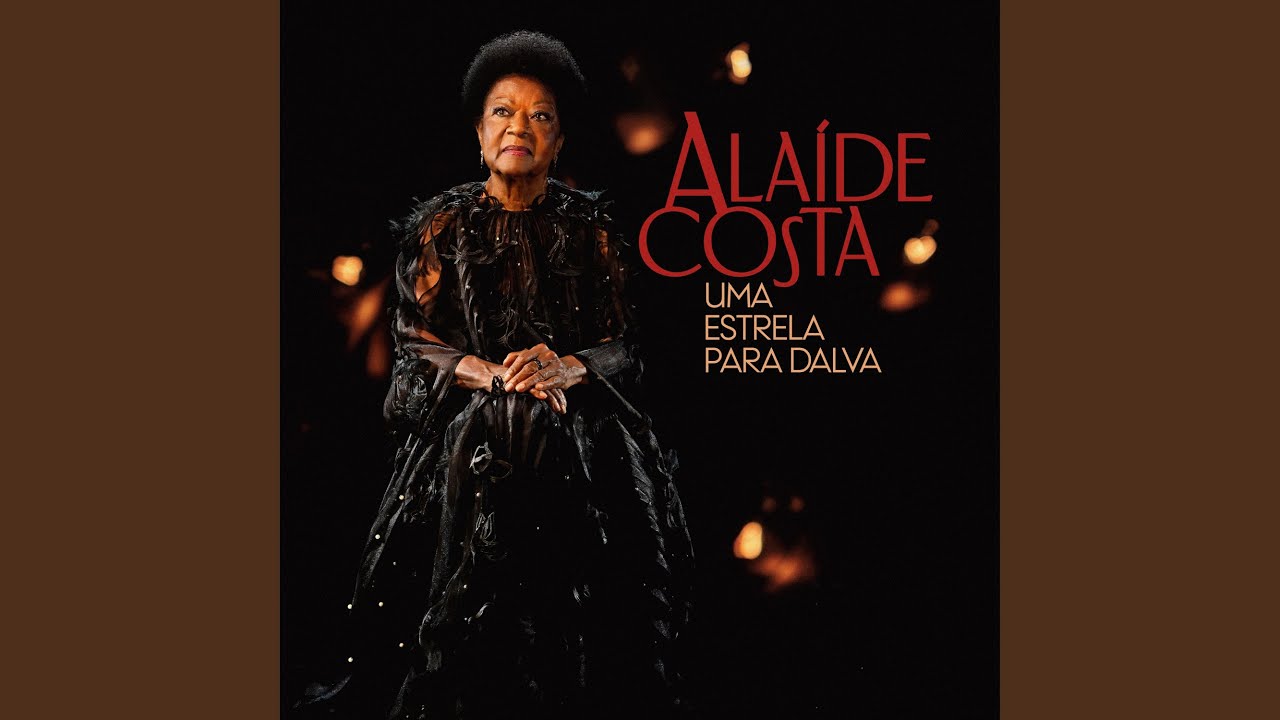 Alaíde Costa – Uma Estrela para Dalva (2025)
