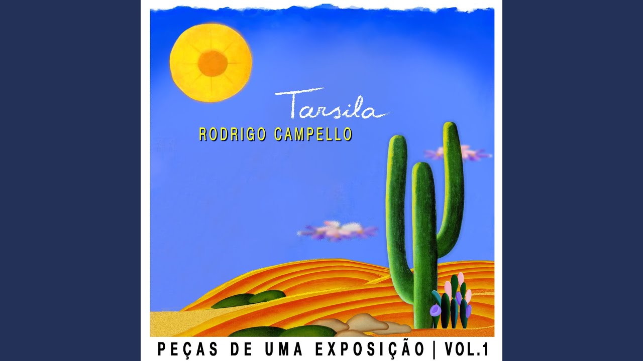 Rodrigo Campello – “Peças de Uma Exposição Vol.1 – Tarsila”