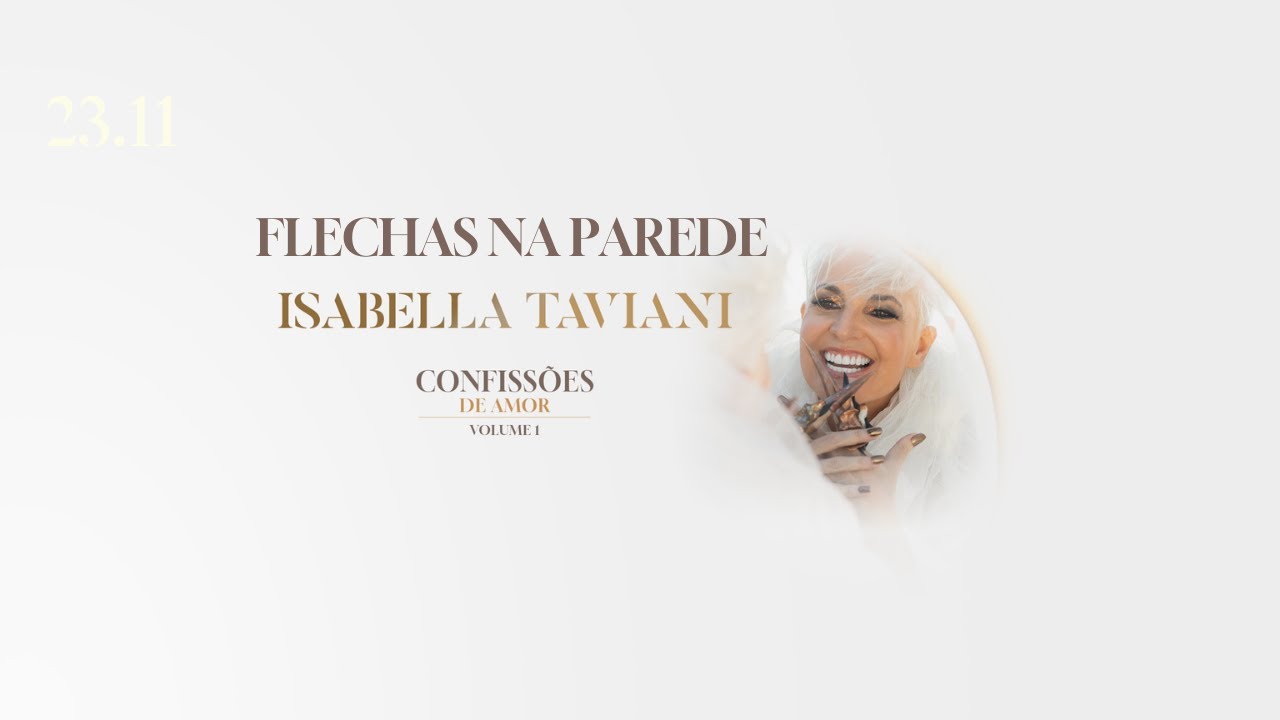 Isabella Taviani – Confissões de Amor – Volume 1 (2025)